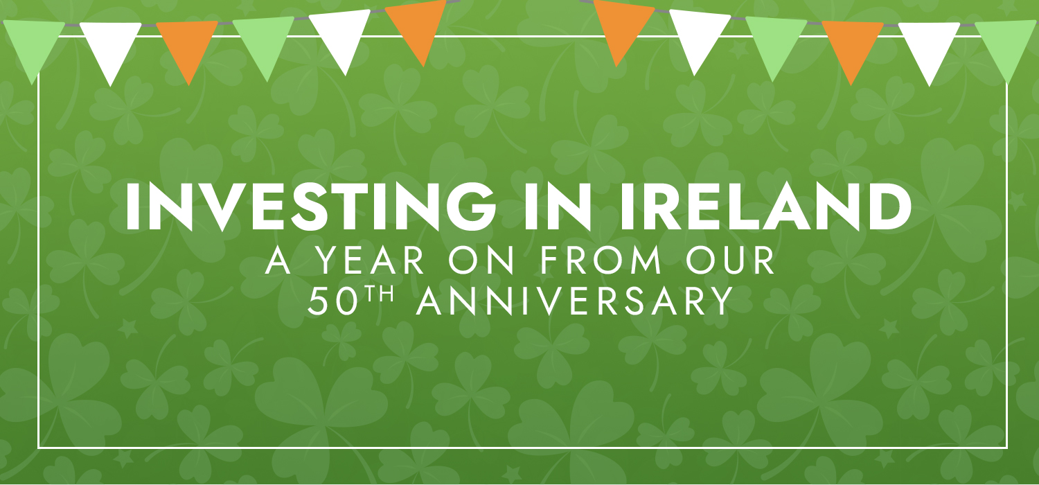 Investing in Ireland: A Year On