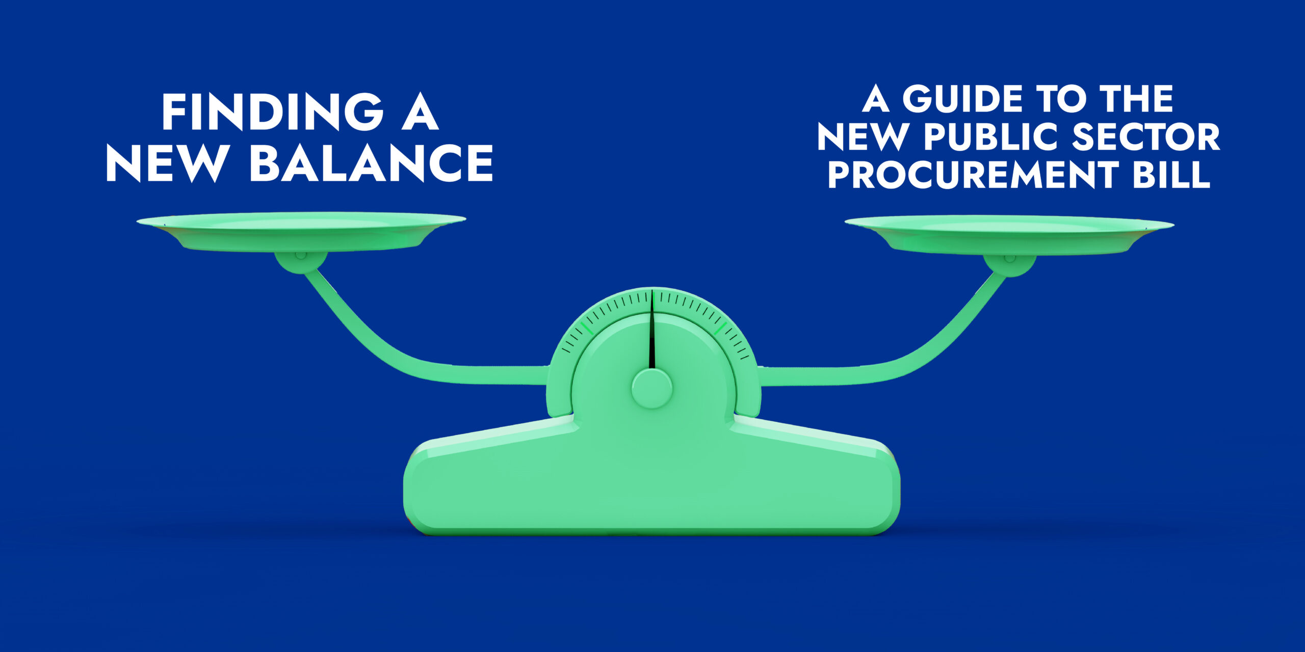 Public Sector Procurement - A Guide To The New Procurement Bill ...