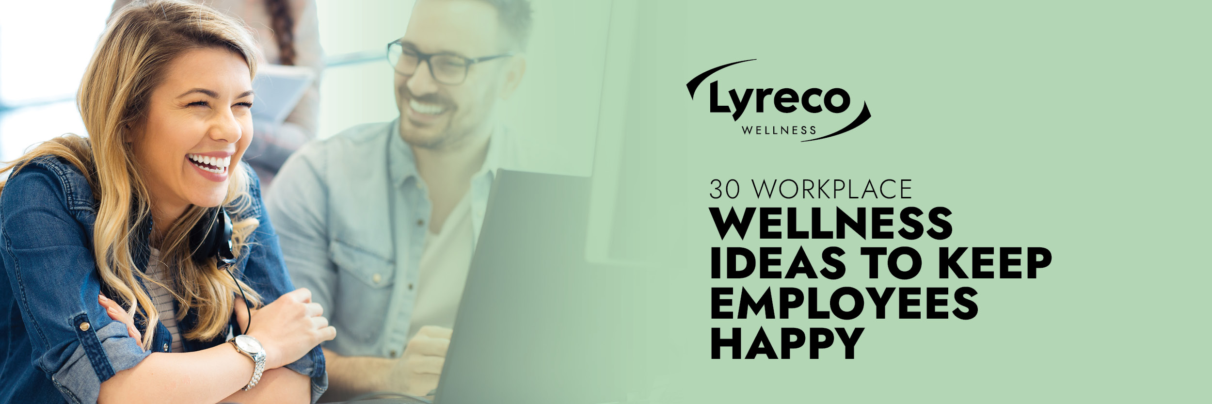 30 Workplace Wellness Ideas to Keep Employees Happy